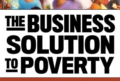 “Zero-Based Design” and Eight Keys for Business to End Poverty